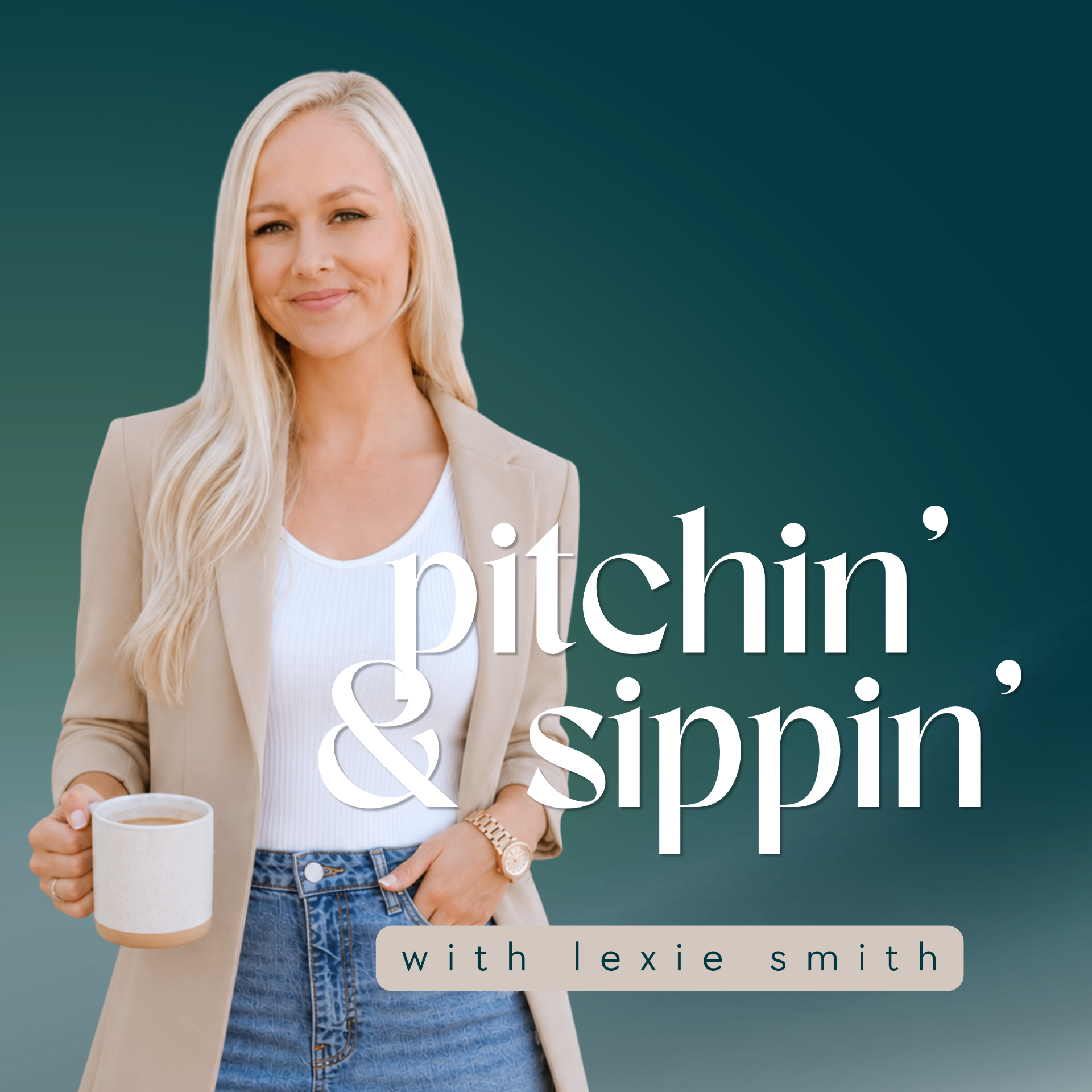 Pitchin' and Sippin' with Lexie Smith podcast cover art